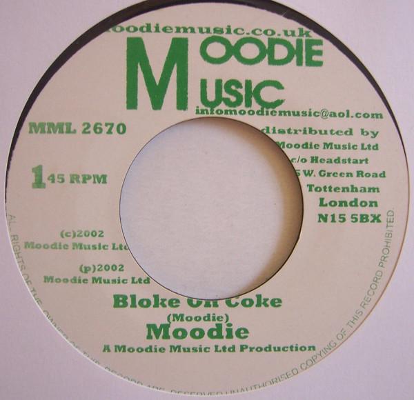 

7inch Record L. MOODIE Bloke On Coke MML2670 Moodie Music 2002 UK Reggae Ska Dub Used
