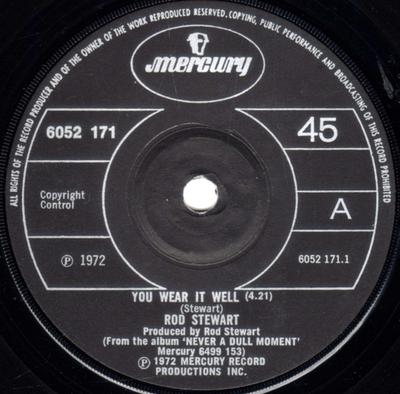 7inch Record ROD STEWART - You Wear It Well 6052171 Mercury 1972 UK Rock Used