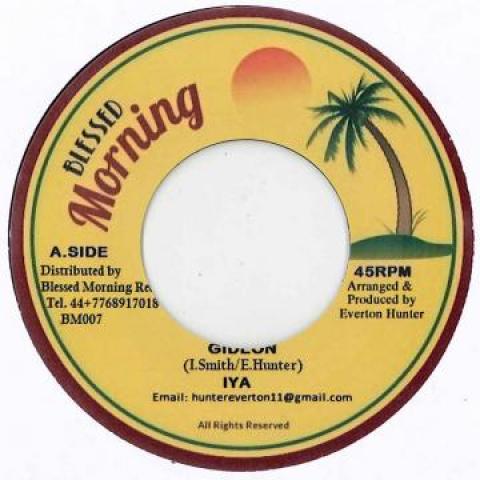 

7inch Record IYA - Gideon / Version BM007 Blessed Morning 2017 UK Reggae, Ska & Dub