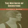 The Mistress of Shenstone by Florence L Barclay Paperback Book 9781647999650