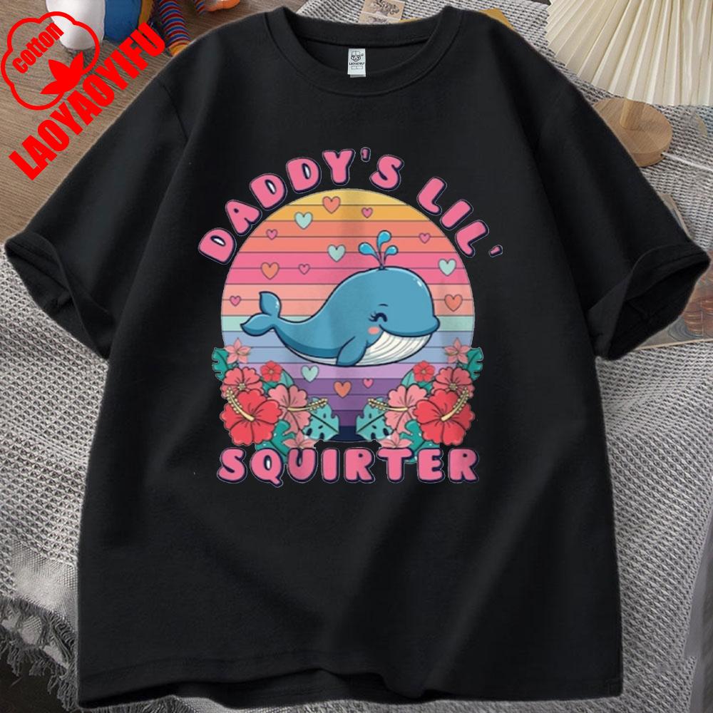 Daddy's Lil Squirter Shirt Inappropriate Tee Exchange Funny Bachelorette Party Gift Meme Shirt Girls Trip Adult Humor Tee