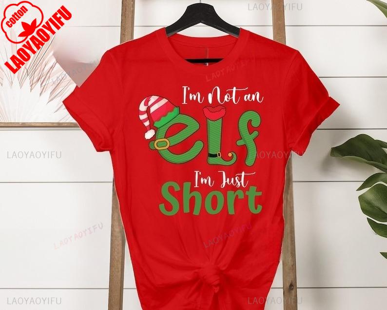 Im Not An Elf Im Just Short Merry Xmas Funny T Shirt Festive 2025 Christmas Elf High Quality Cotton Simple Graphic T Shirts S