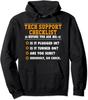 Funny Fun Tech Support Checklist, Sysadmin Gift Unisex Hooded Sweatshirt