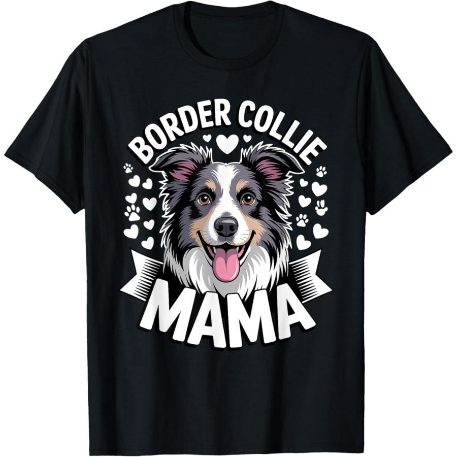 Border Collie Design For Women Girls Mom Border Collie Lover T-Shirt S