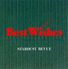 CD STARDUST REVUE  Best Wishes WPCL1667  1990 Japan Japanese PopRock Used