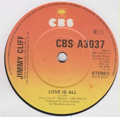 7inch Record JIMMY CLIFF  Love Is All CBSA3037 CBS 1983 UK Pop Used