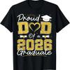 Proud Dad of 2026 Graduate T-Shirt Senior Grad Family Graphic Tee