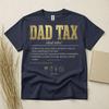 Dad Tax T Shirt Funny Fathers Day Gift Birthday Gift For Dad Definition Unisexs Tee