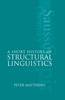 The A Short History of Structural Linguistics Book