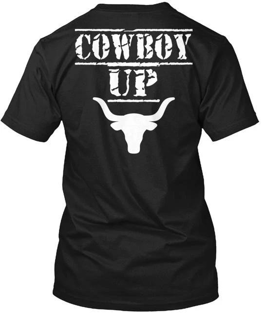 

Cowboy Up Apparel T-Shirt Made in the USA Size S to 5XL 4XL