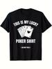 Humorous Poker Graphic Cotton T-shirt - "This Is My Lucky Poker Shirt" Design with Playing Cards