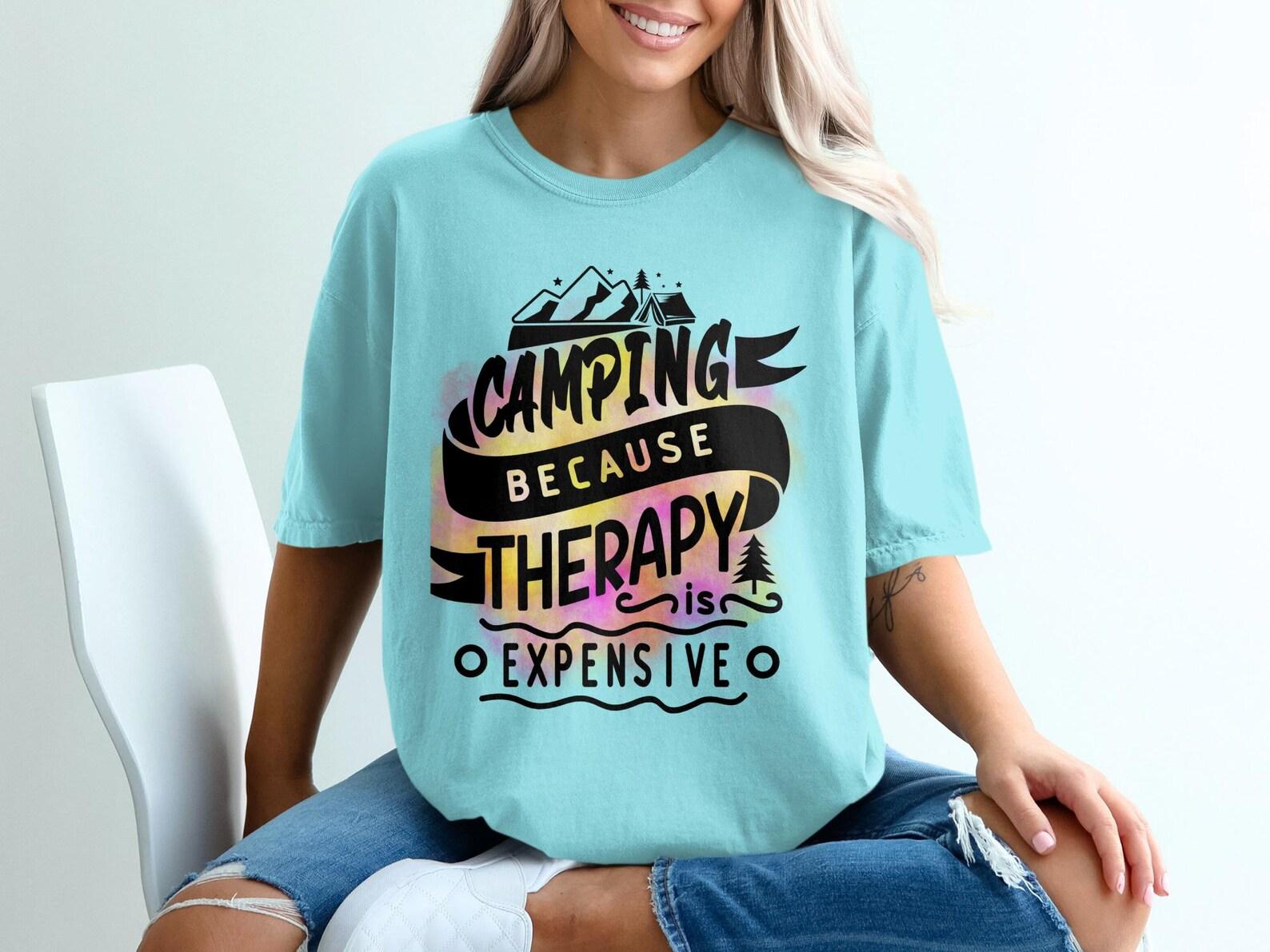 Camping Because Therapy Is Expensive T-Shirt, Funny Outdoors Shirt, Nature Lover Gift, Adventure Tee, Camper Humor Gift, Hiking Top S