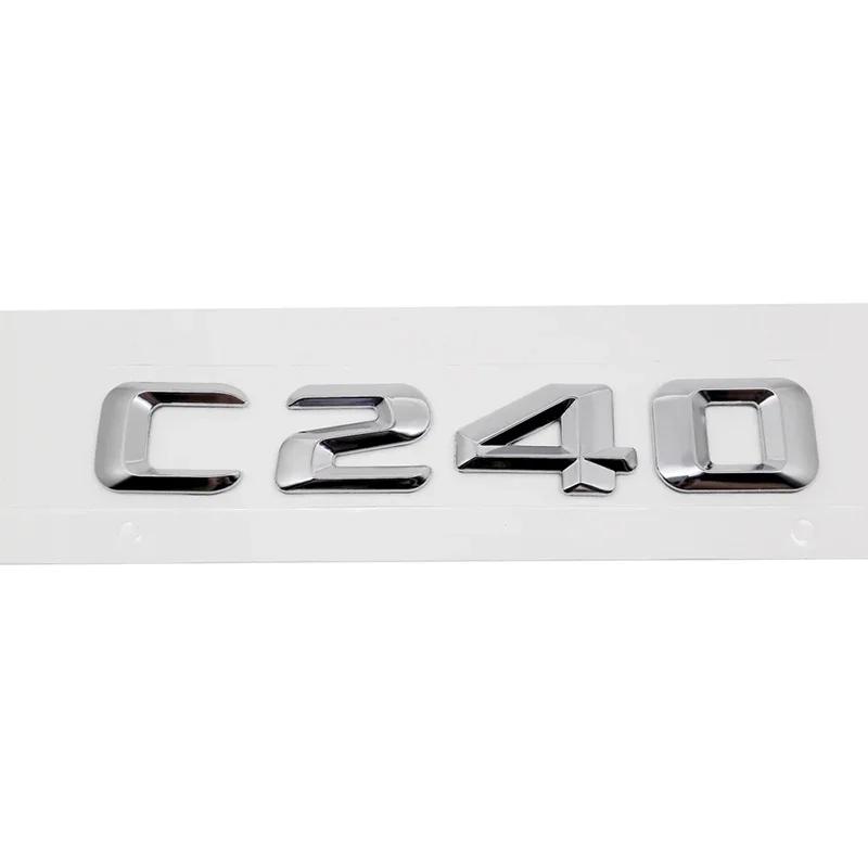 Alloy ABS Car Letter Stickers Rear Trunk Badge for Mercedes Benz C Class C240 C250 C260 C280 C300 C320 C350 C400 C500 Emblem