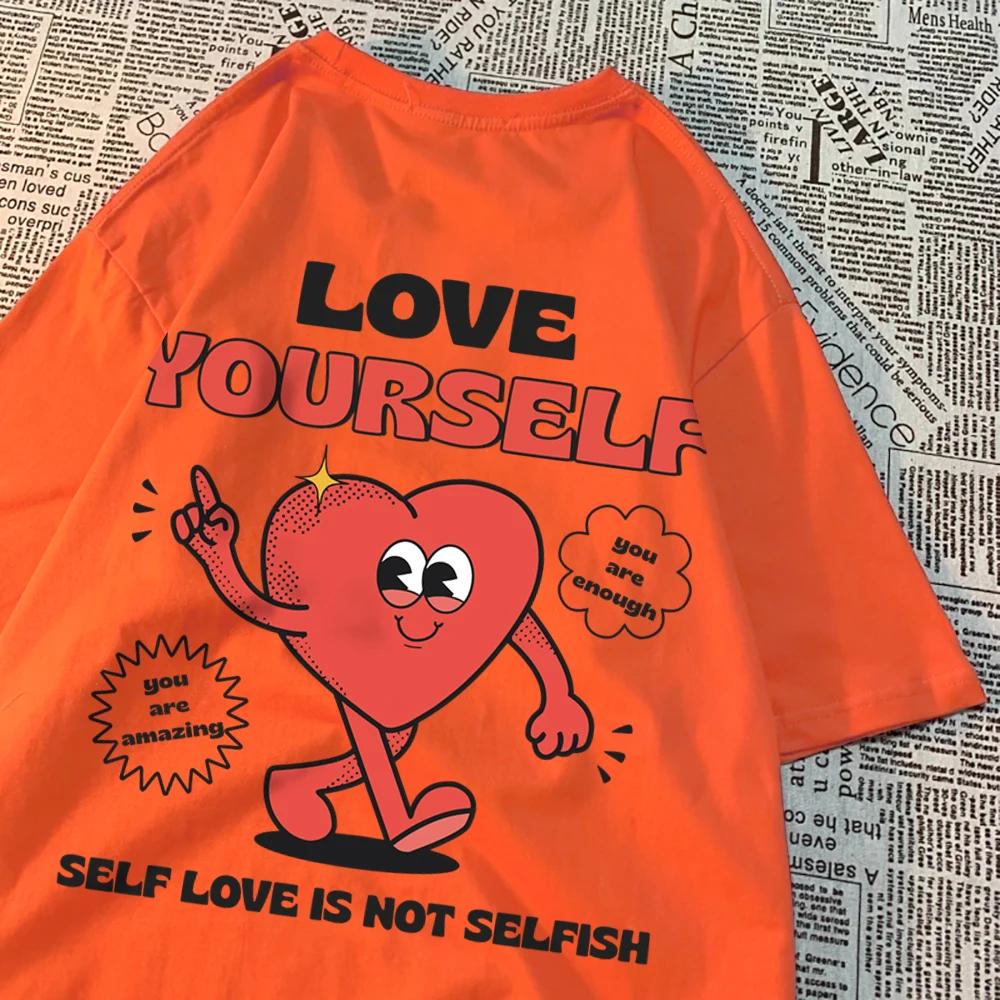 Self Love Is Not Selffish,Love Ourself Men T-Shirts Couple Sweat T-Shirt Fashion Casual T Shirts Vintage Tee Clothes T Shirts