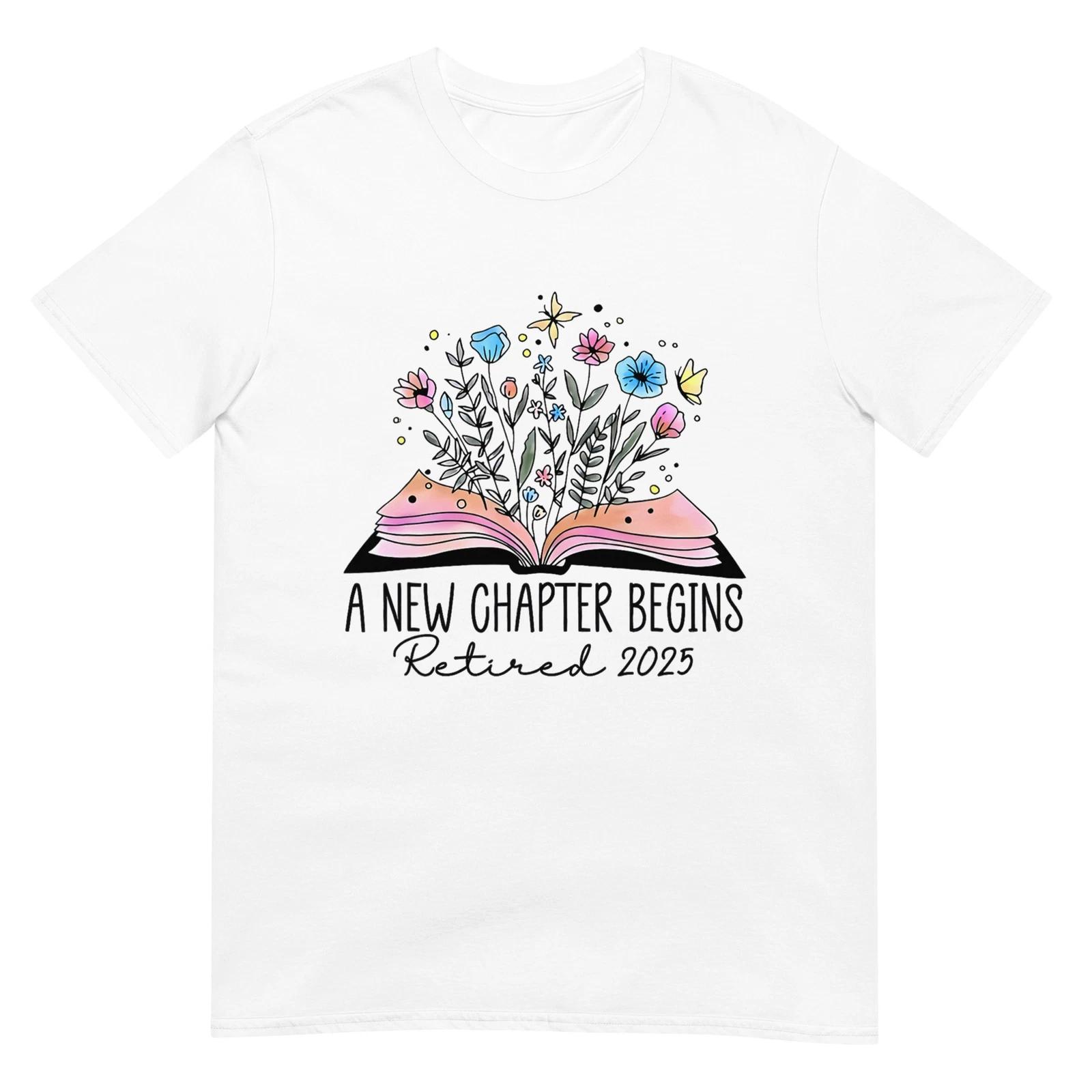 floral book a new chapter begins retired retirement teacher T-Shirt S