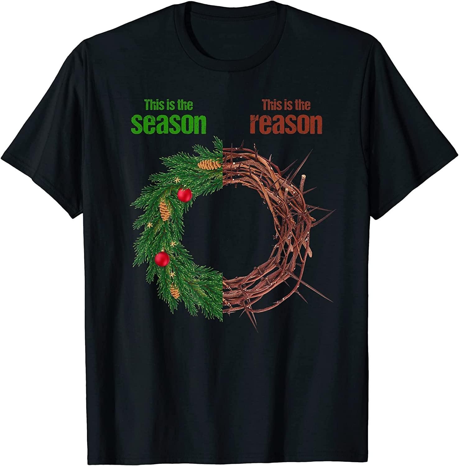 BEST! This Is The Season This Is The Reason Christian Christmas Tee S-3XL M
