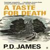 A Taste for Death by P. D. James Paperback Book 9780571350742