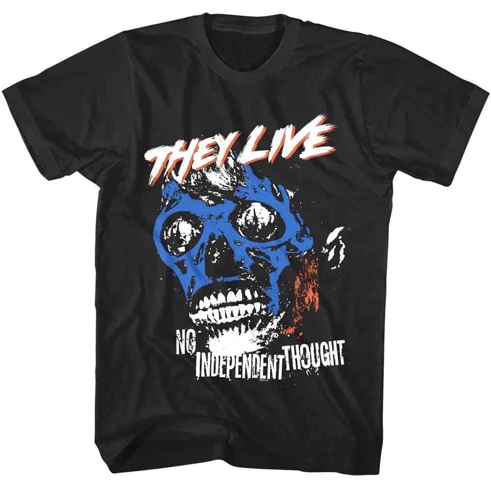 They Live No Independent Thought Men s T Shirt 4XL