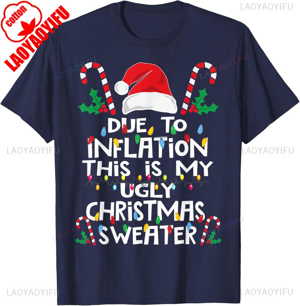 Merry Christmas Candy Cane Ugly Funny Due To Inflation Christmas for Gift Graphic Tshirts Fashion Hipster Unisex Allmatch