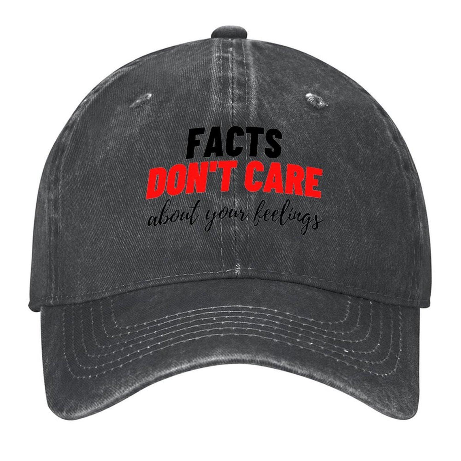 

2026 Facts Don t Care About Your Feelings - We The People Do Baseball Cap Trucker Hat Beach Hat Funny Hat Girl S Hats Men s