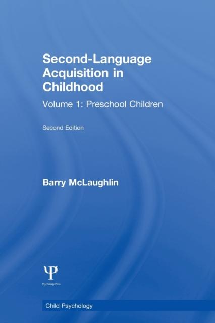 The Second Language Acquisition In Childhood : Volume 1: Preschool Children Book