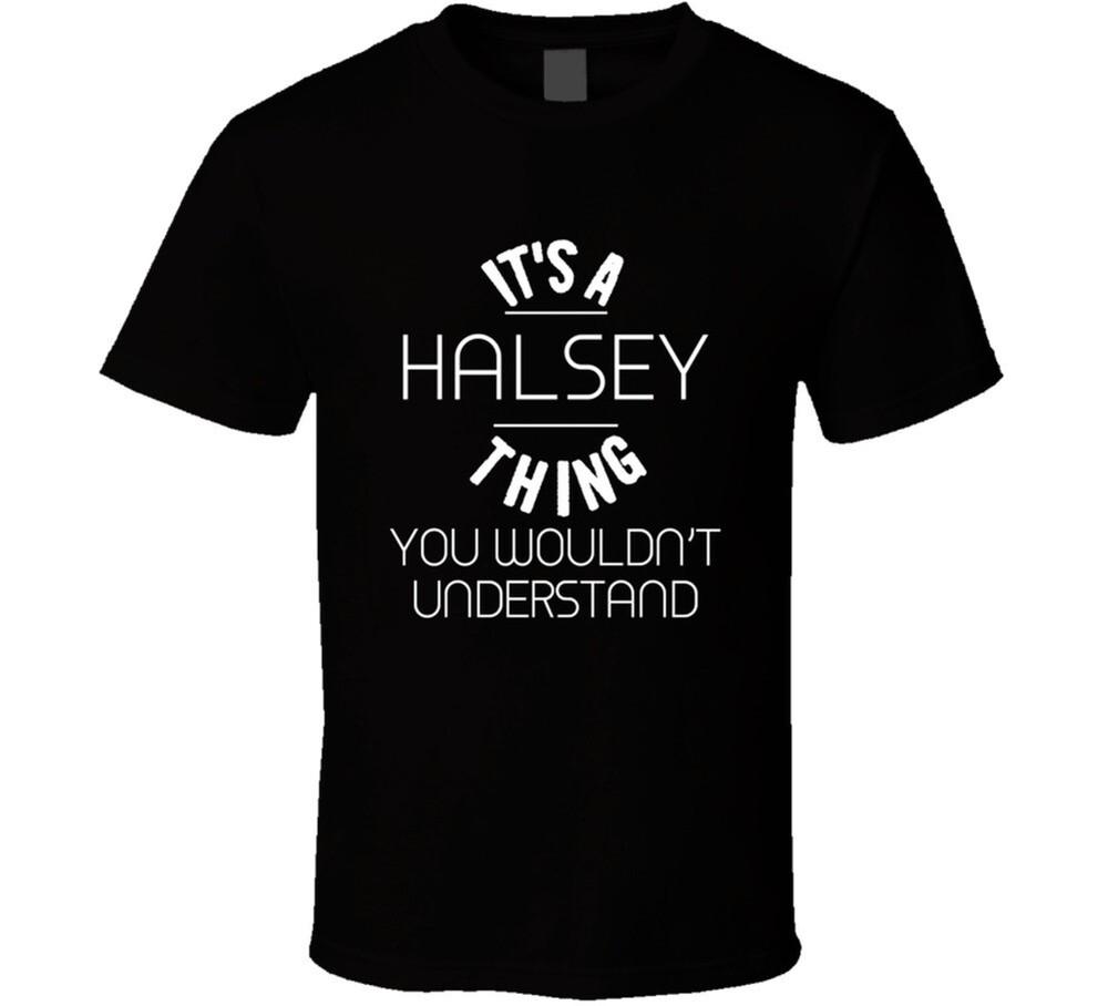 

Halsey Its A Thing You Wouldnt Understand Name T Shirt XL