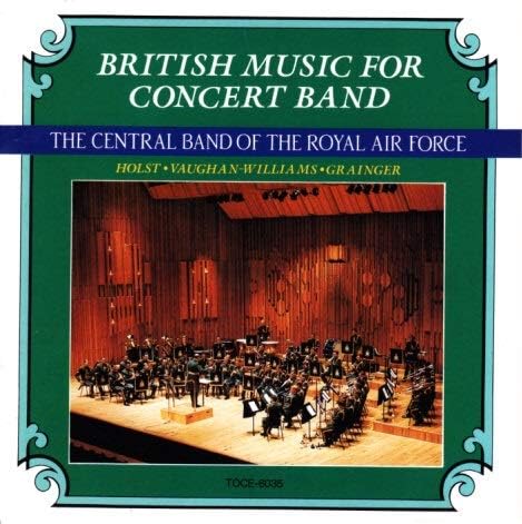 

CD ROYAL AIR FORCE CENTRAL BAND British Music for Concert Band TOCE6035 EMI 2020 Japan Classical Used