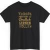 GerUnisex GifT T Shirt Idea for Funny Maybe You Should Have Learned