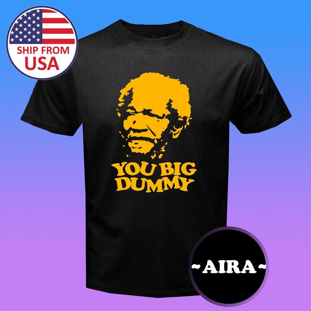 Sanford and Son Redd Foxx You Big Dummy Slogan Men s Black Size S-5XL S