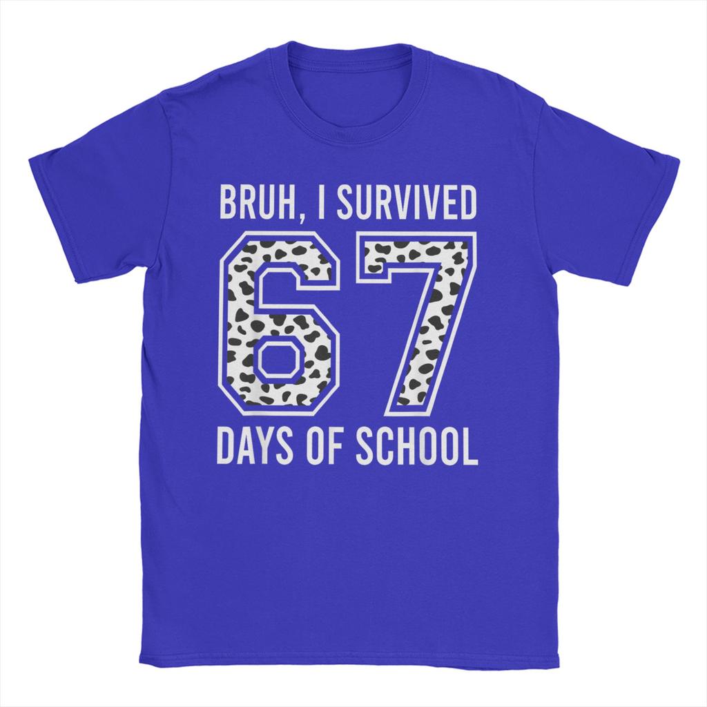 Mens TShirt Bruh I Survived 67  33 Days of School 100th Day of School   Cotton Tees Short Sleeve T Shirts O Collar Clothes