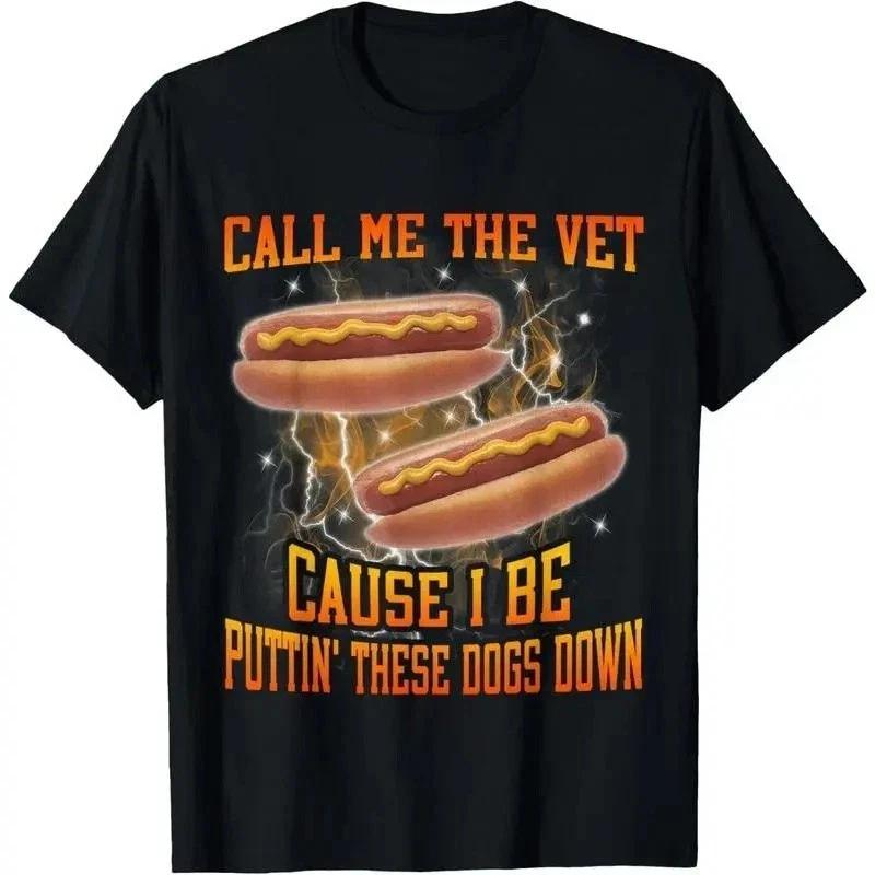 

Call Me The Vet Cause I Be Funny Hard Hot Dog Meme Bootleg T-Shirt 3XL