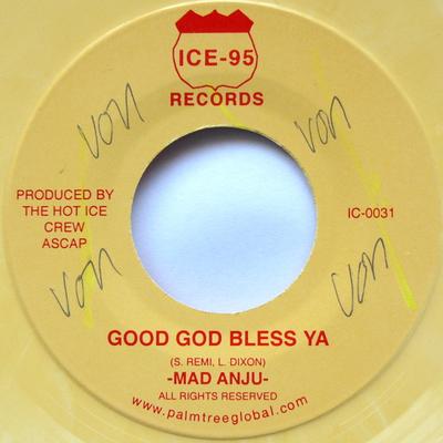 Disque 7 pouces MADD ANJU / OMAR GOSH - Good God Bless Ya / Rocky Relations IC0031 Ice-95 Records Jamaïque Reggae, Ska & Dub Occasion