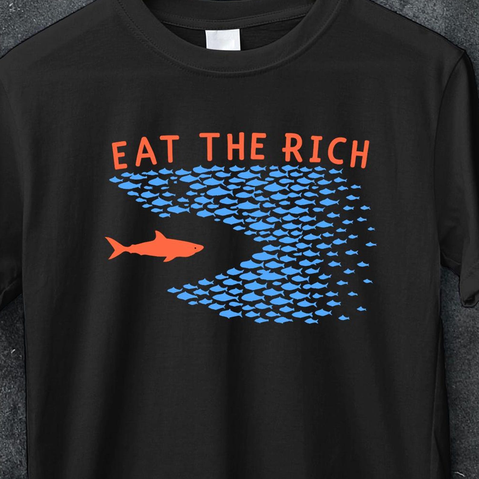 Eat the Rich Shirt, FDT Shirt, Tax The Rich Tee, Eat the Rich T-shirt, Democrat Gift Shirt, vintage t shirt, Bernie Fans, Protest Socialism 3XL