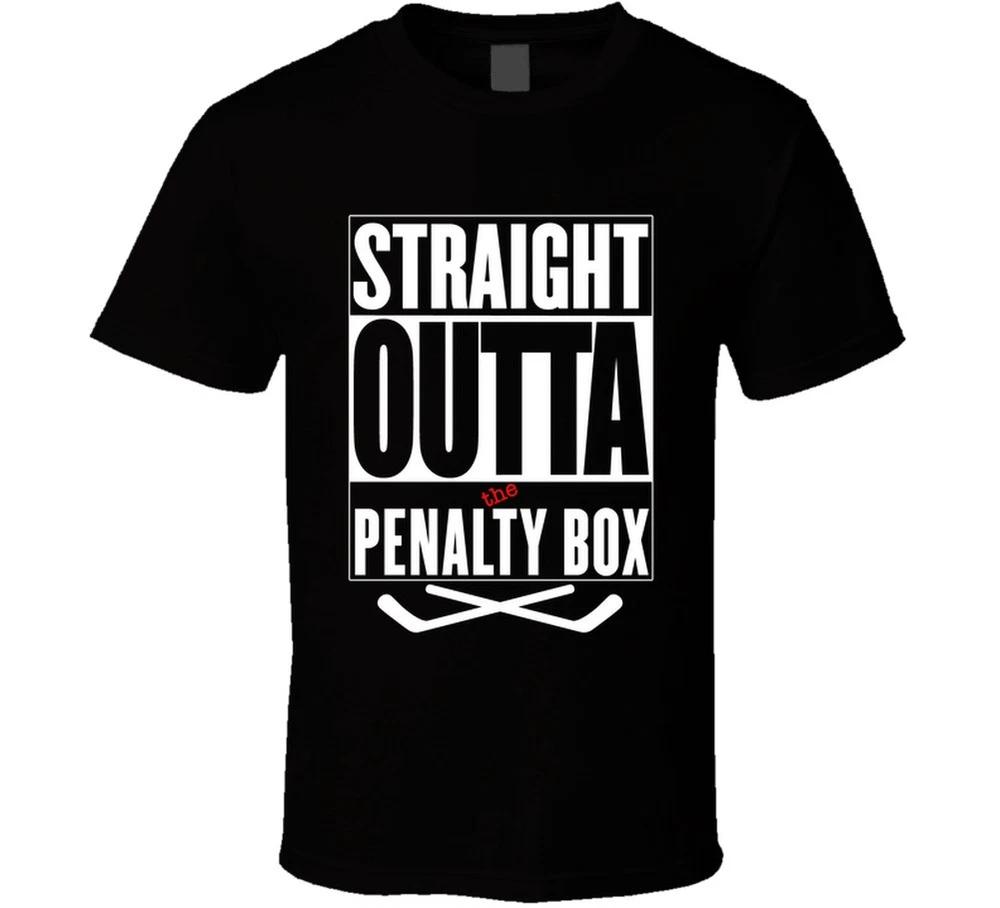 Straight Outta The Penalty Box Hockey Fan T Shirt S