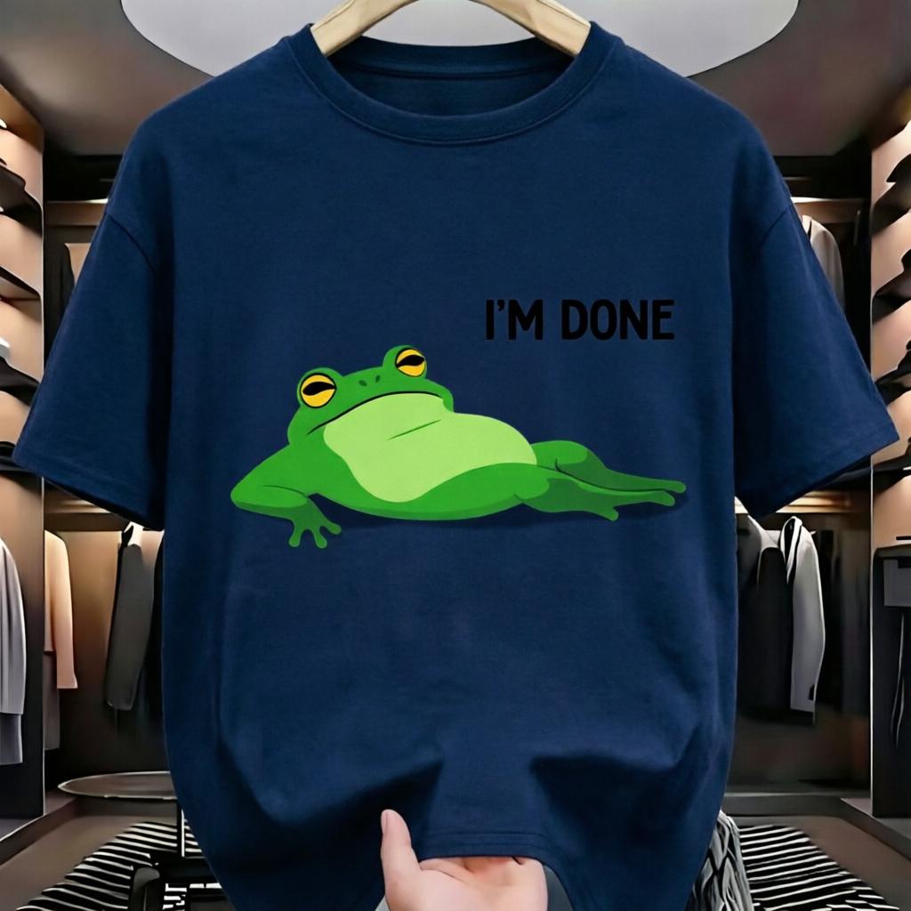Cartoon Green Frog with Im Done Quote Summer Fashion TShirt Unisex WoUnisex Casual Loose Cotton Streetwear Tee