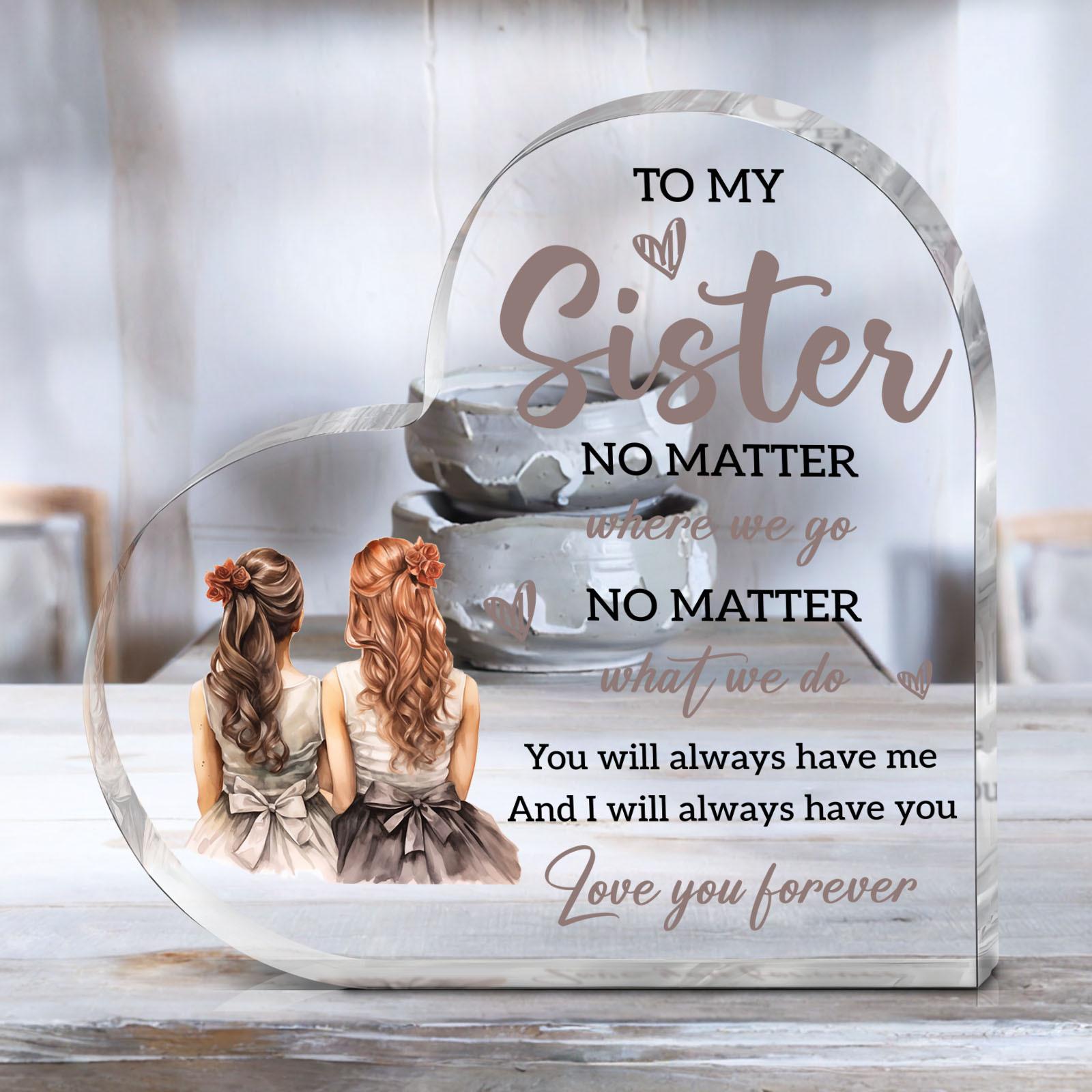 

Heart - Shaped Keepsake Sign - To My Sister Inspirational Gift for Birthdays, Valentine S Day, Easter, Anniversaries - Romantic Desk Decor with Ele 10*10cm