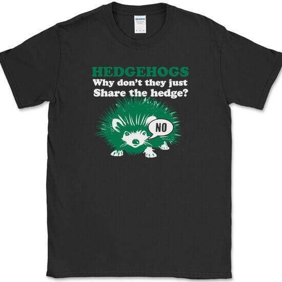 Hedgehogs Why Dont They Just Share The Hedge T-Shirt Funny Animal Tee L