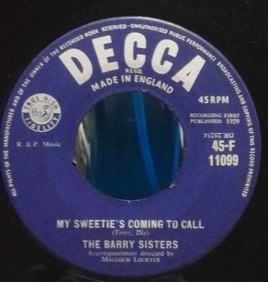 7inch Record THREE BARRY SISTERS - My Sweetie's Coming To Call 45F11099 Decca 1959 UK Pop Used