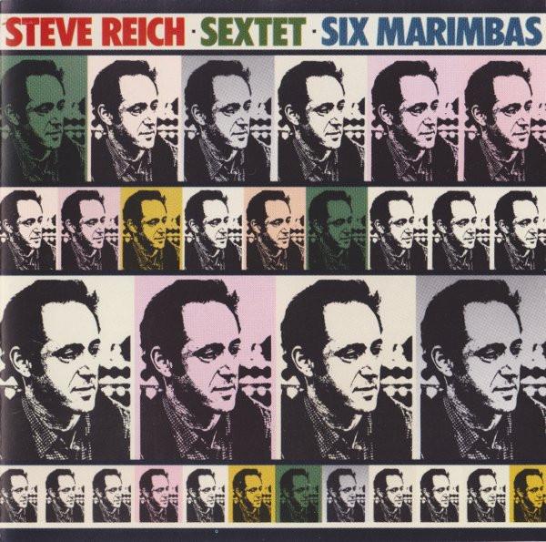

CD STEVE REICH Sextet Six Marimbas 9791382 Nonesuch 1987 Europe Classical Used