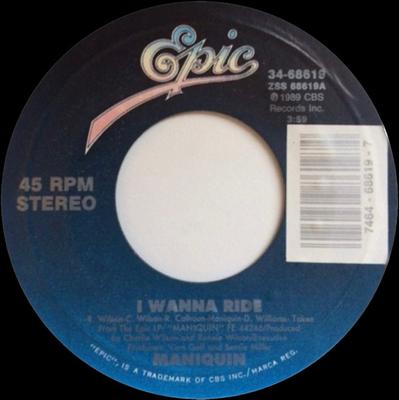 7-Zoll Schallplatte MANIQUIN - I Wanna Ride 3468619 Epic 1989 US Soul/Funk Gebraucht
