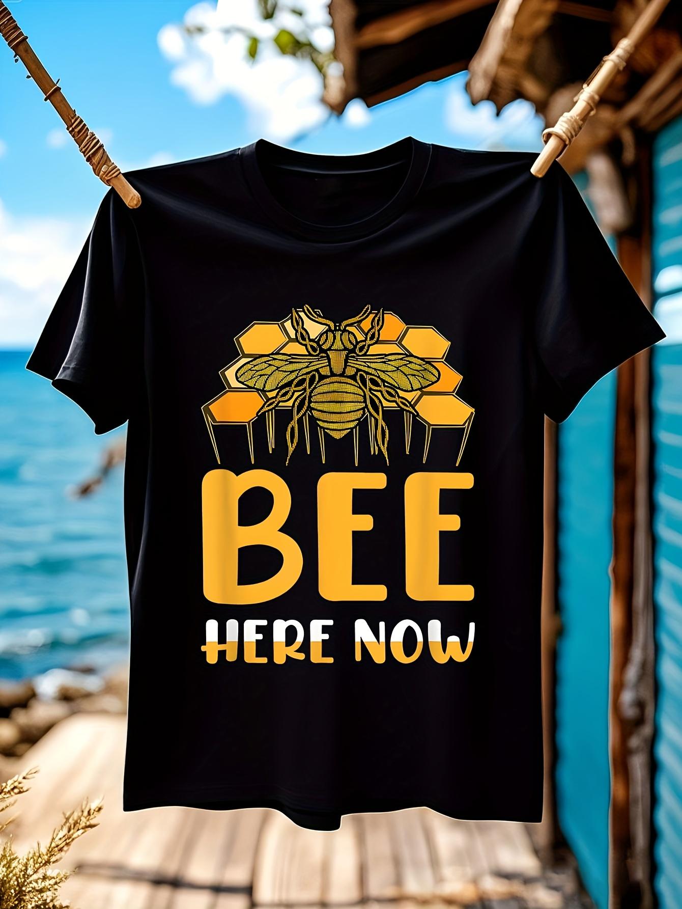 Bee Here Now Funny Tshirt Funny Graphic Tshirt - Black wi... XXL
