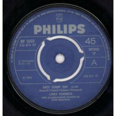 7inch Record LINDA KENDRICK - Grey Sunny Day BF1660 Philips 1968 UK Pop Used