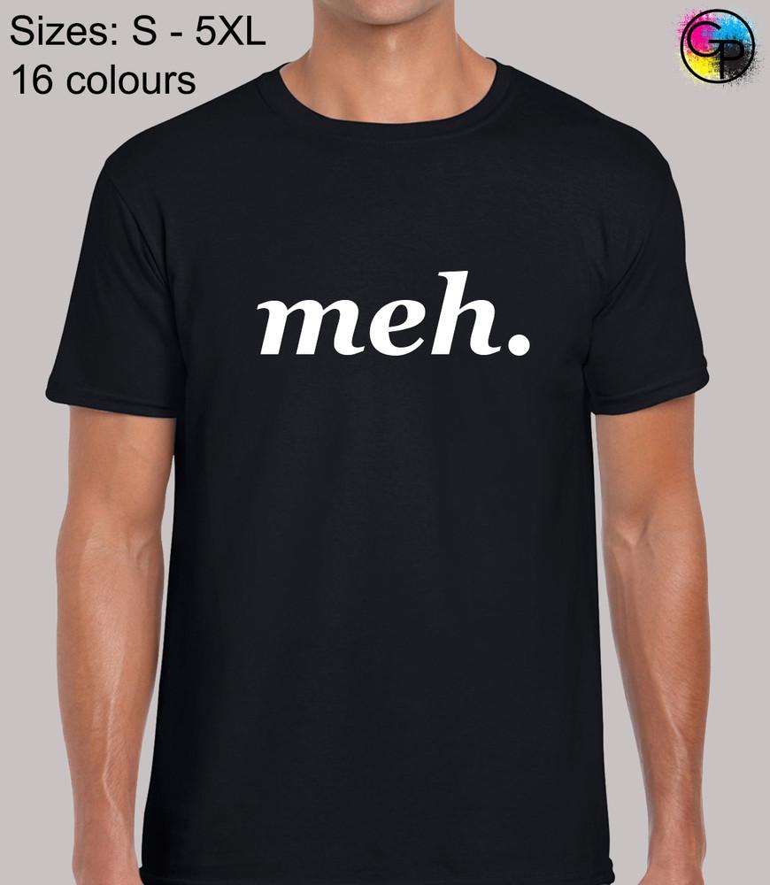 

Meh Joke Novelty Meme Funny Cool Regular Size Fit T-Shirt Top TShirt Tee for Men L