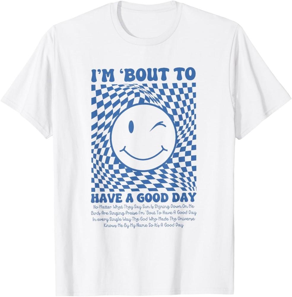 

У меня будет хороший день, улыбнись, смешная унисекс футболка для мужчин, женщин, детей 2XL