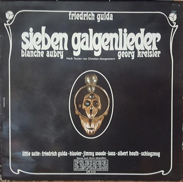

LP Record FRIEDRICH GULDA BLANCHE AUBRY G Sieben Galgenlieder SPR3142 Preiser Records Austria Classical Used