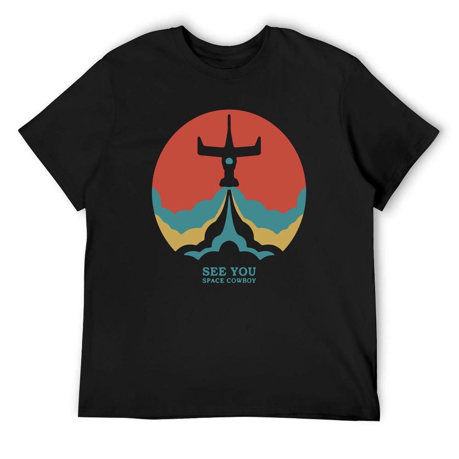 

Cowboy Space See You in Space Men T-Shirt anime stuff shirts graphic tees heavyweights quick drying mens graphic t-shirts 4XL
