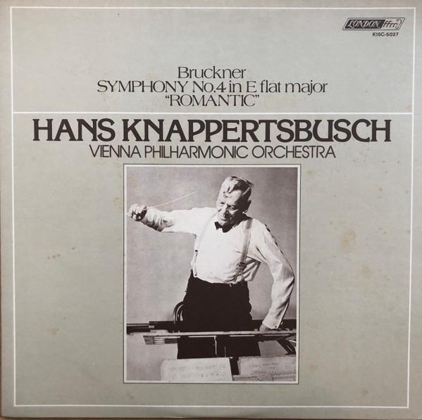 

LP Record HANS KNAPPERTSBUSCH WIENER PHILHAR Bruckner Symphony No. 4 In E Flat K15C5027 LONDON 1980 Japan Obi Classical Used