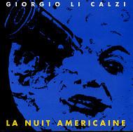 

CD GIORGIO LI CALZI - LA NUIT AMERICAINE W732 Philology 1996 Italy Jazz Used