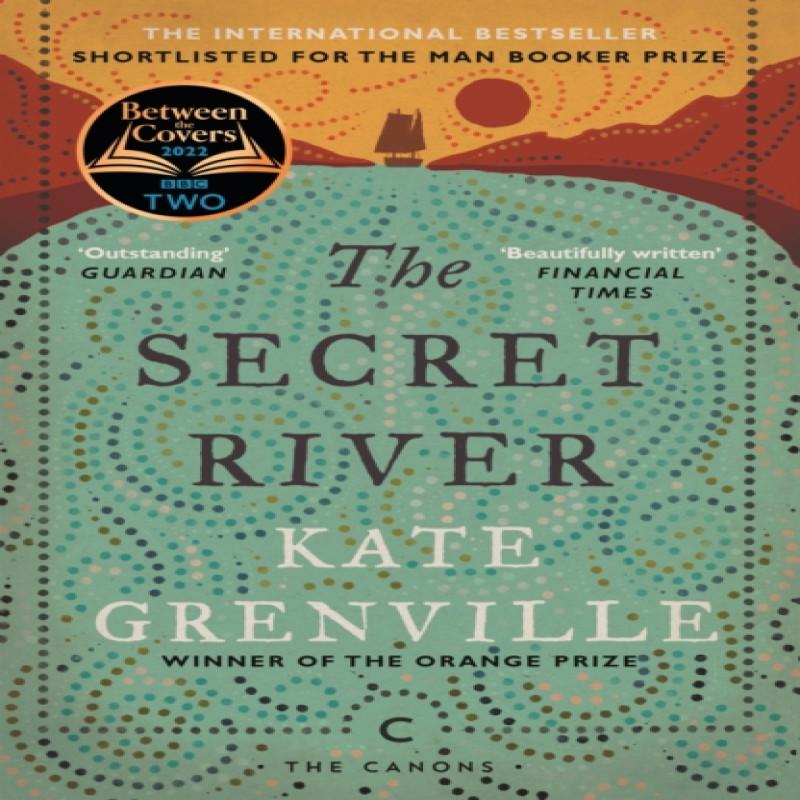 The Secret River by Kate Grenville Paperback Book 9781782118879