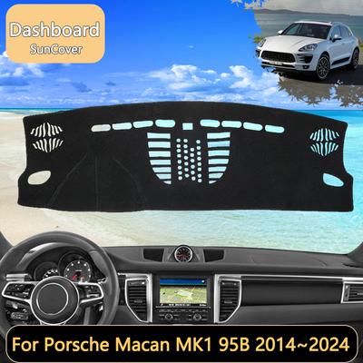 For Porsche Macan MK1 95B 2014~2024 2015 2016 Car Dashboard Cover Mat SunShade Pads Interior Carpet  Anti-Slip Car Accessories